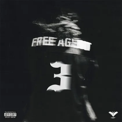 FREE AGENT: UNRESTRICTED by RudeboyFinesse
